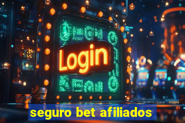 seguro bet afiliados